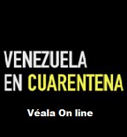 Venezuela en cuarentena (On line)