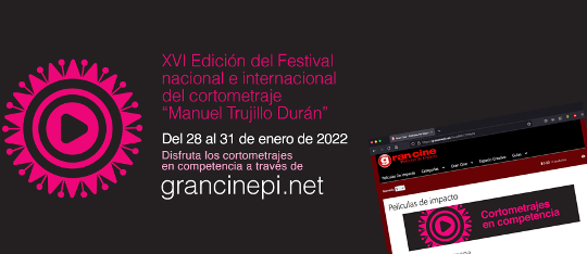 XVI Festival Nacional e Internacional del Cortometraje Manuel Trujillo Durán 2022 (Online)