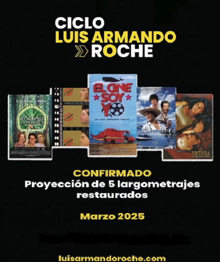 Un ciclo de los largometrajes de ficcin del cineasta Luis Armando Roche se proyectar en el Trasnocho Cultural