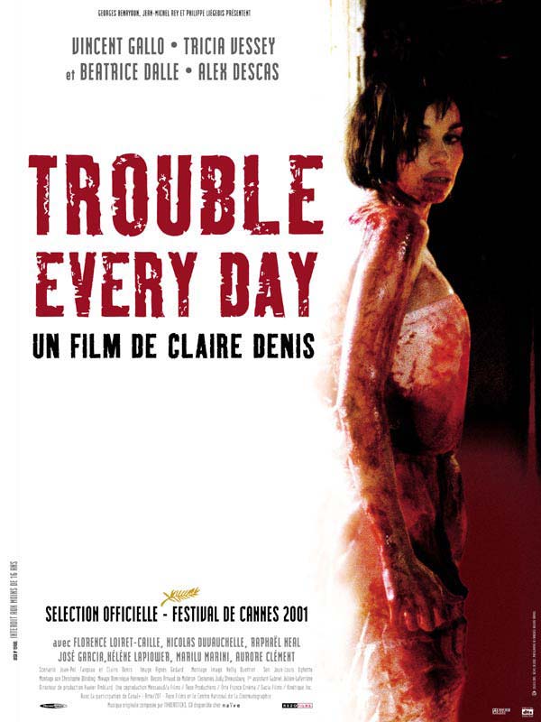 TROUBLE EVERY DAY  (Festival de cine Frances 2006)