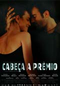 TU CABEZA ES EL PREMIO (Brasil, país invitado) (5º Festival Cine Latinoamericano)